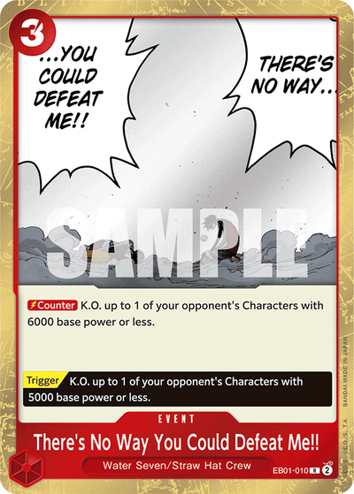 There's No Way You Could Defeat Me!! EB01-010 Memorial Collection One Piece Karte