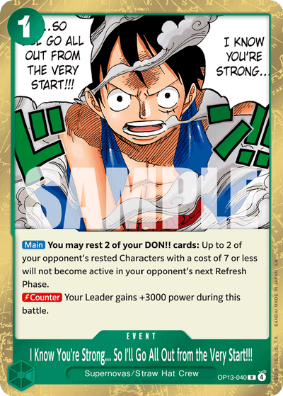 I Know You're Strong... So I'll Go All Out from the Very Start!!! OP13-040 Carrying On His Will One Piece Karte