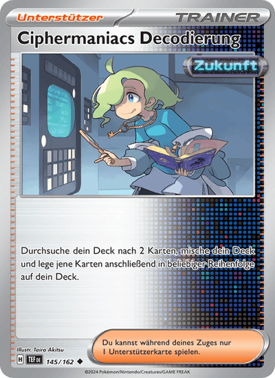 Ciphermaniacs Decodierung 145/162 Gewalten der Zeit Pokémon Karte