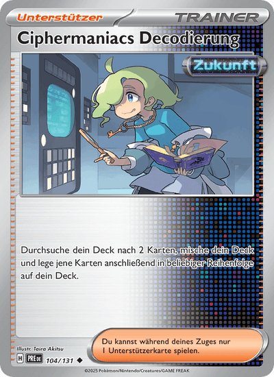 Ciphermaniacs Decodierung 104/131 Prismatische Entwicklungen Pokémon Karte